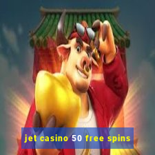 jet casino 50 free spins